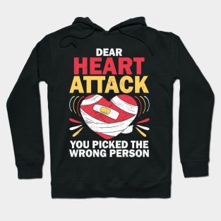 Heart Attack Survivor Funny Heart Surgery Quotes Hoodie